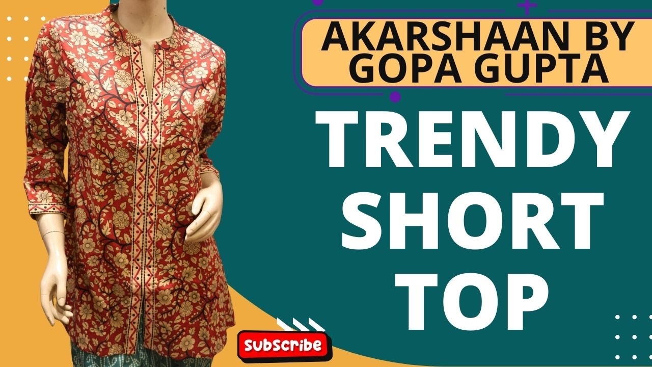 Trendy Short Top  | Akarshaan By  Gopa Gupta  || Epi-500 ||