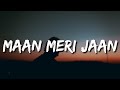 Meri Jaan Tune Mujhko Paagal Hai Kiya Mera Lagda Na Jiya Tere Bagair (Lyrics) Maan Meri Jaan - King