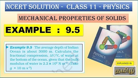 NCERT SOLUTION | CLASS 11 PHYSICS | EXAMPLE 9.5 | MECHANICAL PROPERTIES OF SOLIDS | IN  TAMIL