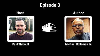 Author Spotlight Series Ep. 3 | Michael Hollomon Jr. | SATOSHI'S GIFT: The Past, Present and Futu...