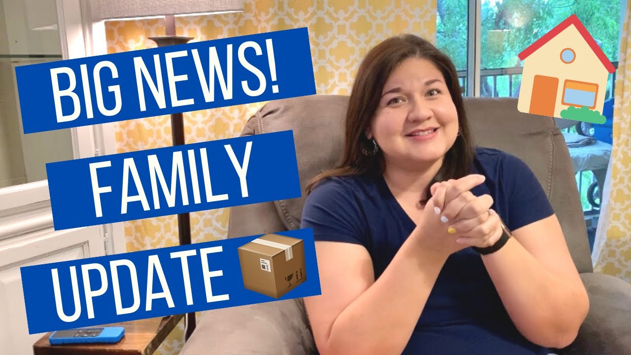 🏡 SPECIAL ANNOUNCEMENT| FAMILY UPDATE | WE ARE MOVING! - YouTube