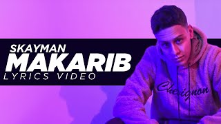 Skaymen - MAKARIB [OFFICIAL LYRICS VIDEO]