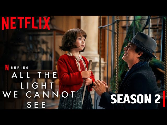 All the Light We Don't See on Netflix, episodes, when it starts