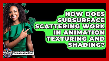 How Does Subsurface Scattering Work In Animation Texturing And Shading? - The Animation Reel
