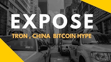 EXPOSED |  TRON, CHINA BITCOIN HYPE, BINANCE BNB | UPDATES ETHEREUM,