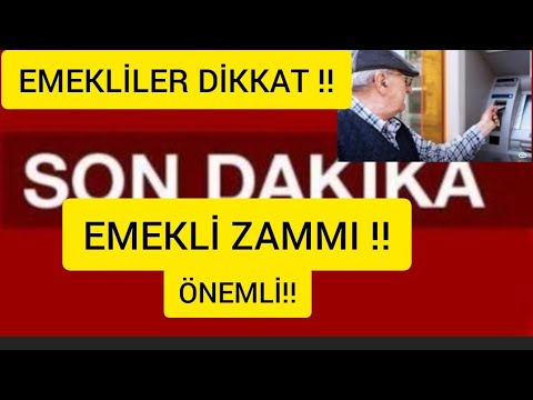 EMEKLİLER DİKKAT!! EMEKLİ ZAMMI !! SONDAKİKA !!