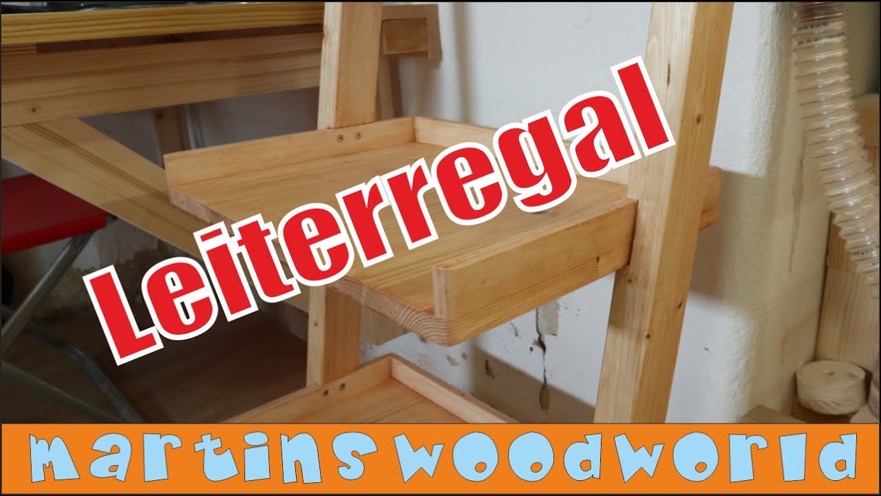 Ein stylisches Leiterregal - YouTube