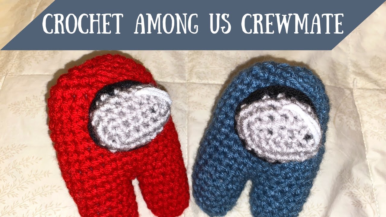 Intermediate Crochet Among Us Crewmate YouTube
