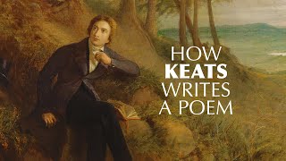 How John Keats Writes A Poem | Ode On A Grecian Urn