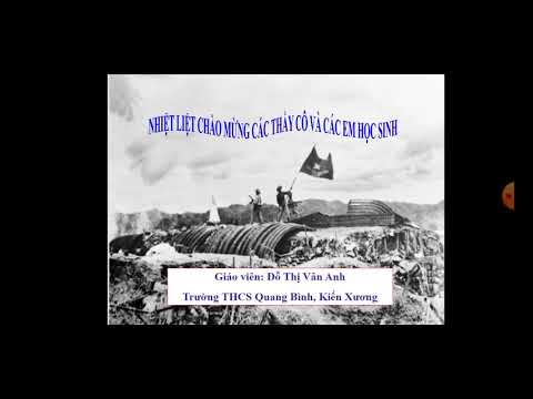 Văn bản: "DIỄN BIẾN CHIẾN DỊCH ĐIỆN BIÊN PHỦ" - Ngữ văn 6
