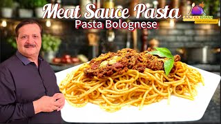 Meat Sauce Pasta Recipe I Quick & Easy spaghetti Bolognese I Spaghetti Sauce With Ground Beef I AKK