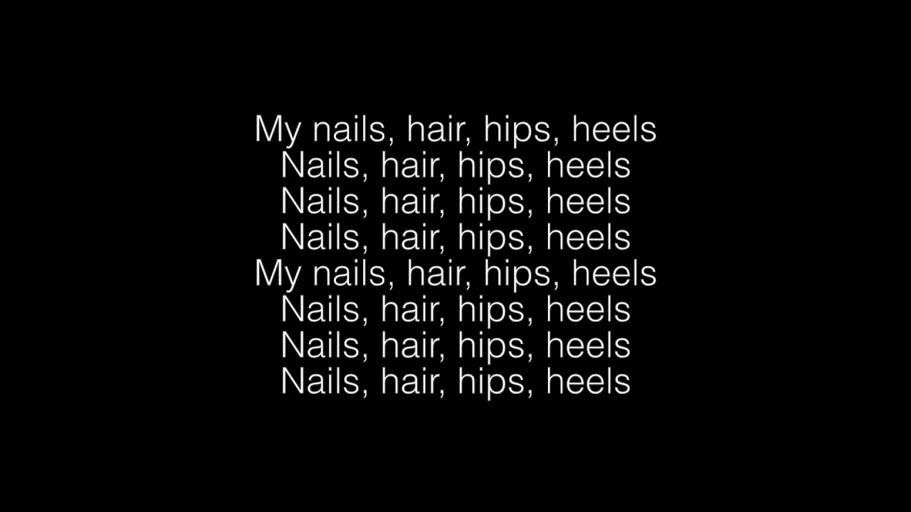 Todrick Nails, Hair, Hips, Heels Lyrics YouTube