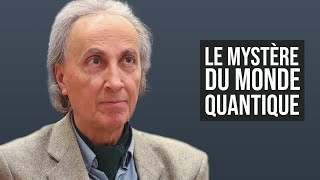 LE MYSTÈRE DU MONDE QUANTIQUE | THIBAULT DAMOUR