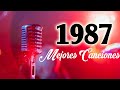 Mejor Canción- Lo Mejores Canciones De 1987 En Español   Grandes Canciones De 1987