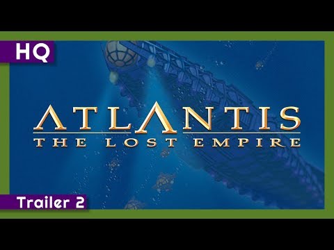 Atlantis: The Lost Empire (2001) Trailer 2