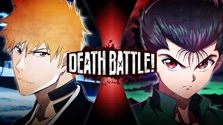 Ichigo Kurosaki Vs Yusuke Urameshi Bleach Vs Yu Yu Hakusho Hype Death Battle Trailer