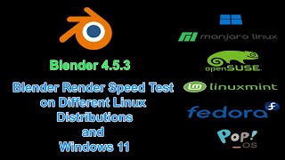 Blender Render Speed Test on Different Linux Distributions and Windows 11.