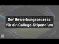 Der Bewerbungsprozess für ein College-Stipendium  | Fußballstipendium Amerika