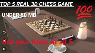 Top 5 real 3d chess game under 50 mb for Android and ios screenshot 2