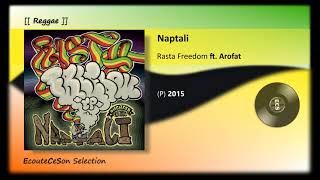 2015 | Naptali - Rasta Freedom ft. Arofat [[ Reggae ]]