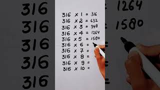 Write the Table of 316 in 18 second only..#maths #mathshack #mathstricks @study_care0 Write the Table of 316 in 18 second only..#maths #mathshack #mathstricks @study_care0