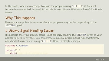 Why Is My C+ +  Code Not Terminated When I Send SIGTERM (Ctrl +  C) on Ubuntu Terminal?