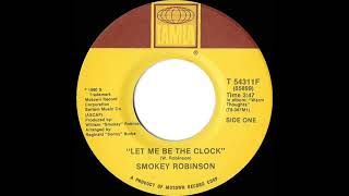 1980 HITS ARCHIVE: Let Me Be The Clock - Smokey Robinson (stereo 45 single version)