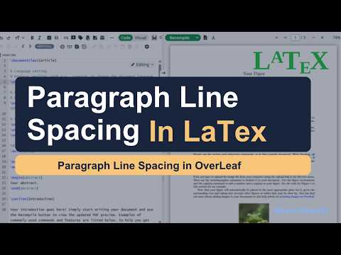 Paragraph Line Spacing in Overleaf Latex | Latex Tutorial | Latex for Beginners