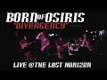 Born of Osiris | Divergency | Live at the Lost Horizon | Syracuse NY 10/29/2017