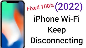 iPhone Wi-Fi Keep Disconnecting? Here is the fix 2022