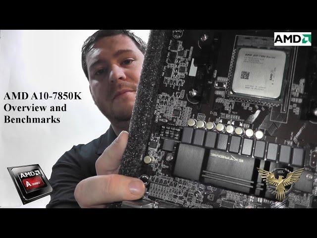 AMD A10-7850K APU Overview + Benchmarks - YouTube