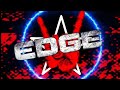 Wweedge new titantronae theme song