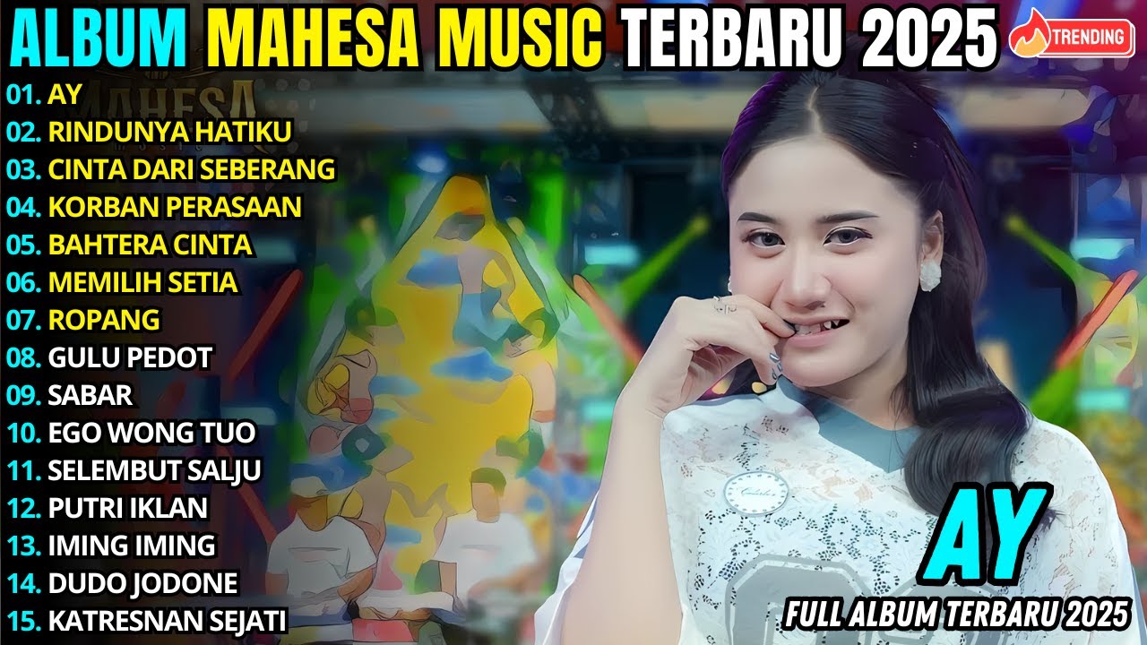 AY - RINDUNYA HATIKU || INTAN AFIFAH || MELODY DANGDUT MAHESA MUSIC FULL ALBUM TERBARU 2025