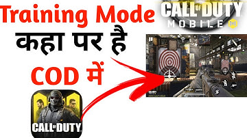 Where Is Training Mode In Cod Mobile ||Training Mode In Call Of Duty Mobile ||