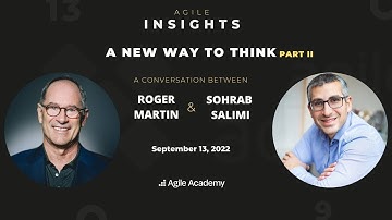 A New Way to Think about Making Choices I Roger Martin in conversation with Sohrab Salimi