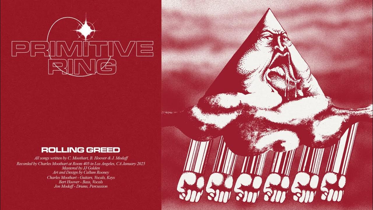 Primitive Ring - Rolling Greed (Official Audio) Primitive Ring - Rolling Greed (Official Audio)