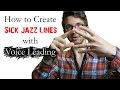 How to Create Sick Jazz Lines with Voice Leading