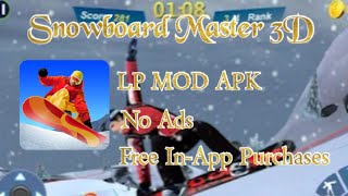 Snowboard Master 3D LP MOD APKs Free In-App Purchases ||| Techno Genius ||| screenshot 5