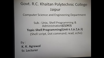 CS303 (Shell Script, dot command, read)  By K K Agrawal