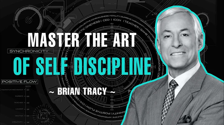 HOW TO MASTER THE ART OF SELF DISCIPLINE | BRIAN TRACY