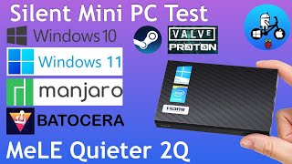 Amazing Silent Ultra Mini PC. MeLe Quieter2Q. Plus Steam Proton Test.