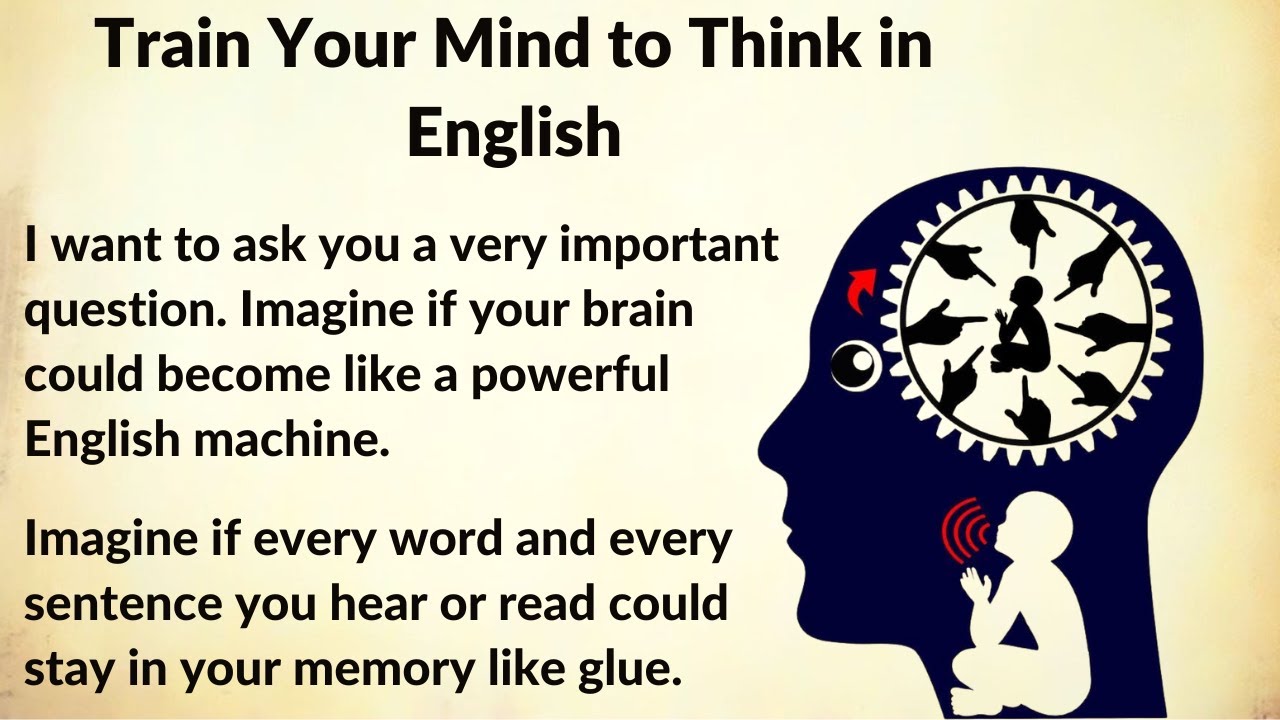 Train Your Mind to Think in English || Graded Reader || Improve Your ...