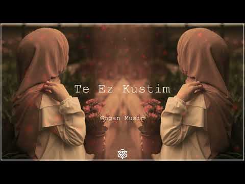 Te Ez Kustim / Kurdish Trap Remix (Gogan Music & Delal Caco)