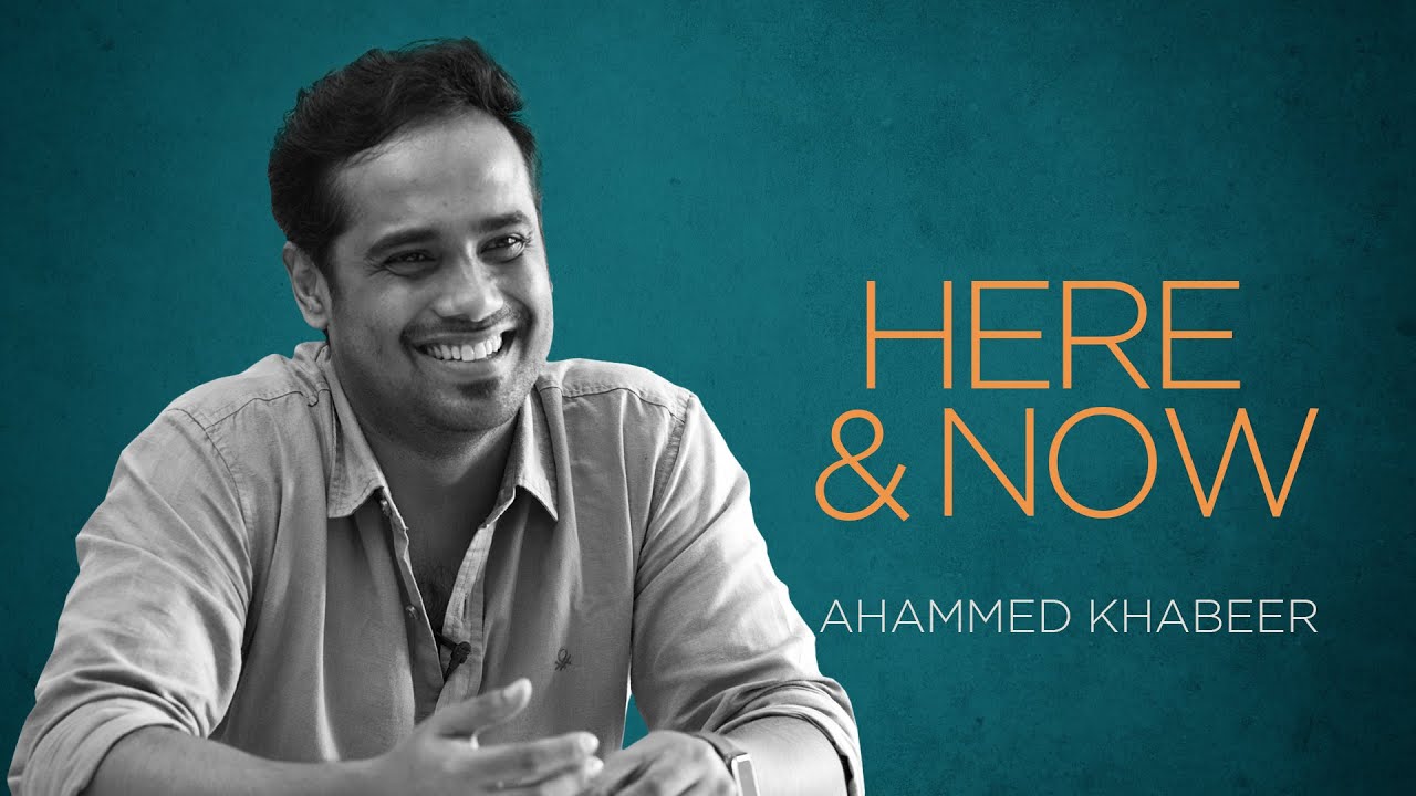 Ahammed Khabeer - Here & Now 