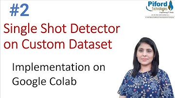 Single Shot Detector On Custom Dataset | Google Colab Implementation | Object Detection