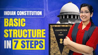 Basic Structure of Indian Constitution | In 7 Steps | Indian Polity