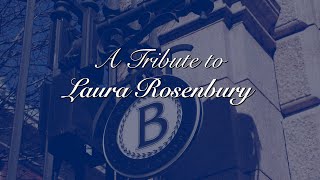 Inauguration Tribute to Laura Rosenbury