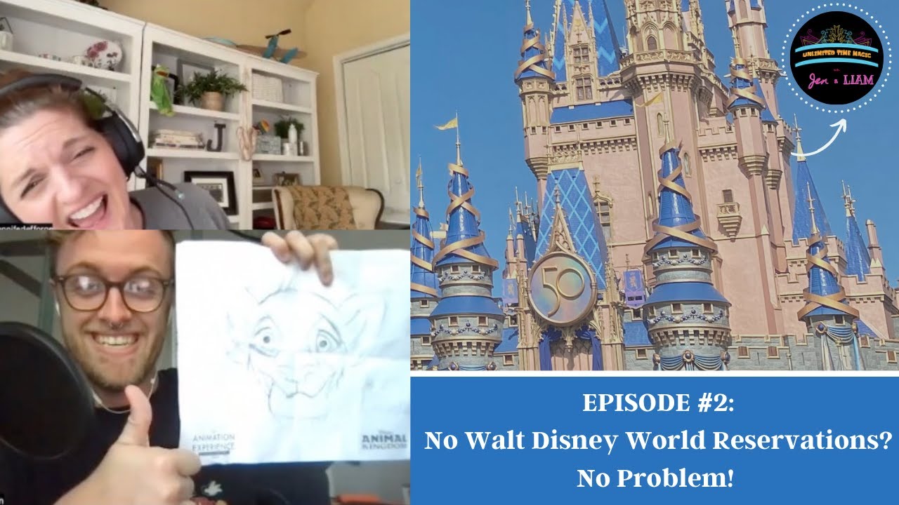 Disney World With No Reservations? No Problem! Unlimited Time Magic Podcast Episode #2