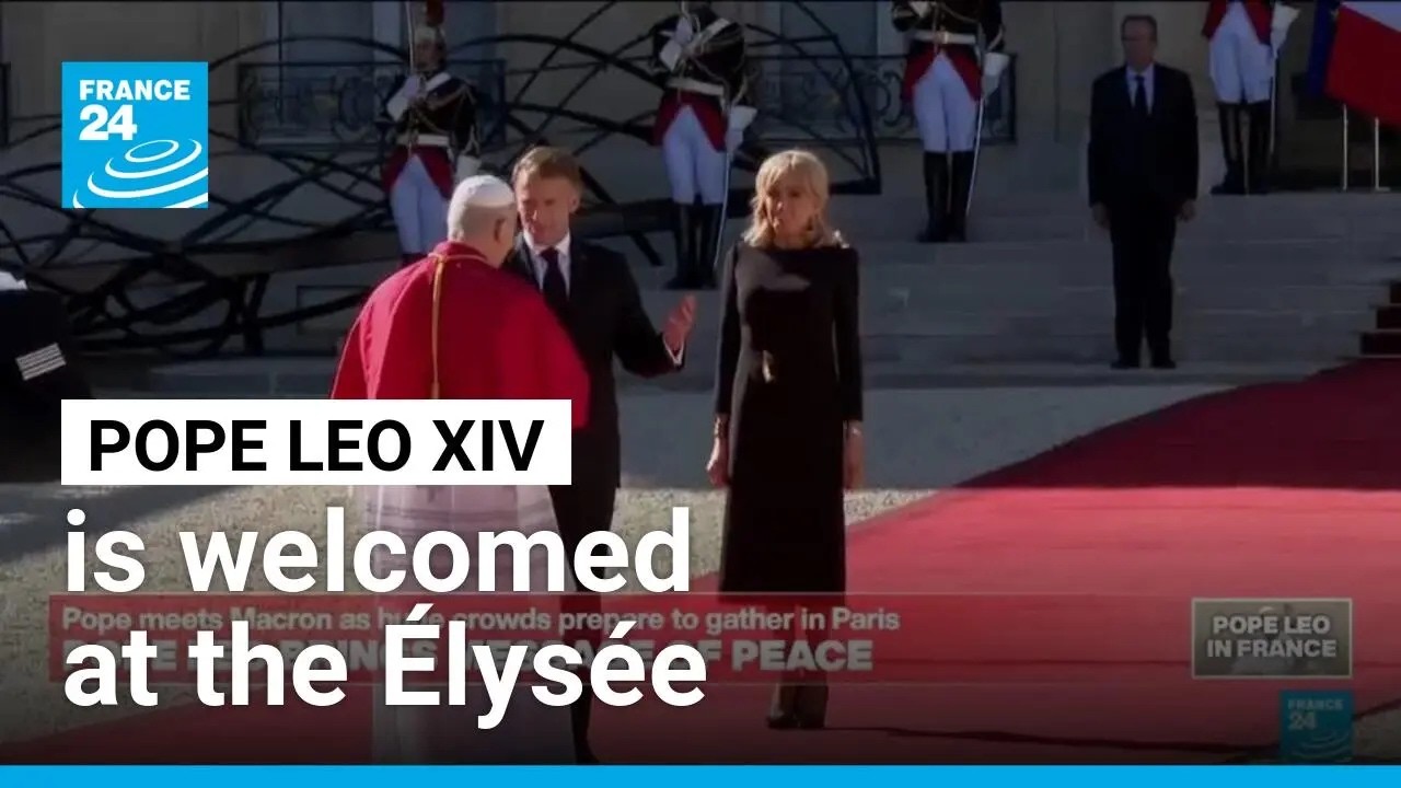 France: Pope Leo XIV welcomed by Macron at the Élysée • FRANCE 24 English
