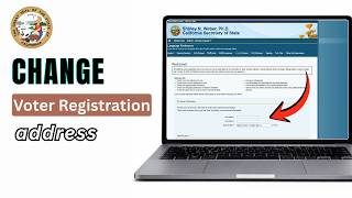 How to Change Your Voter Registration Address in California 2026 | CA Voter Registration